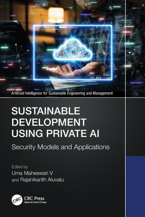 Kniha Sustainable Development Using Private AI Uma Maheswari V