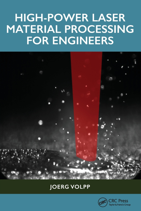 Könyv High-Power Laser Material Processing for Engineers Joerg Volpp