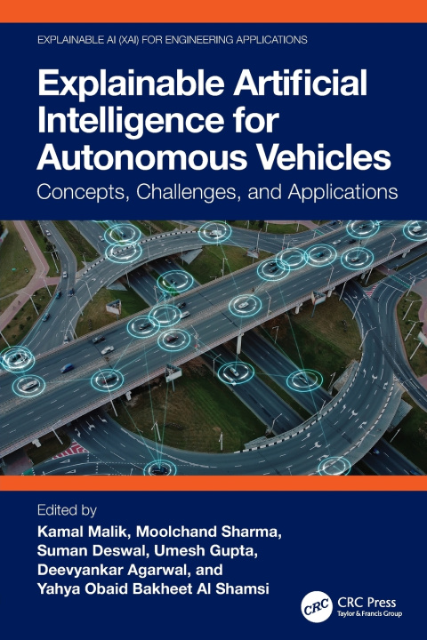 Book Explainable Artificial Intelligence for Autonomous Vehicles Kamal Malik