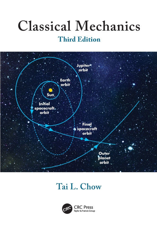 Kniha Classical Mechanics Tai L. Chow