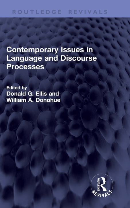 Buch Contemporary Issues in Language and Discourse Processes Donald G. Ellis