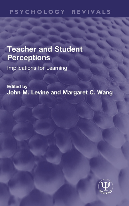 Book Teacher and Student Perceptions John M. Levine
