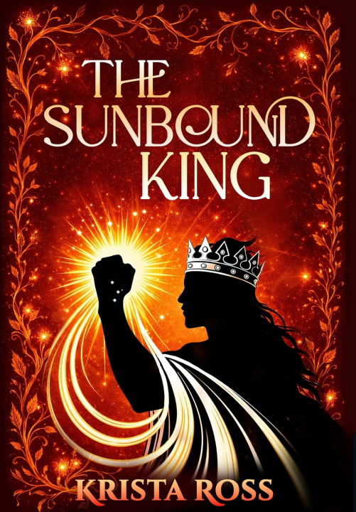 Kniha The Sunbound King Krista Ross