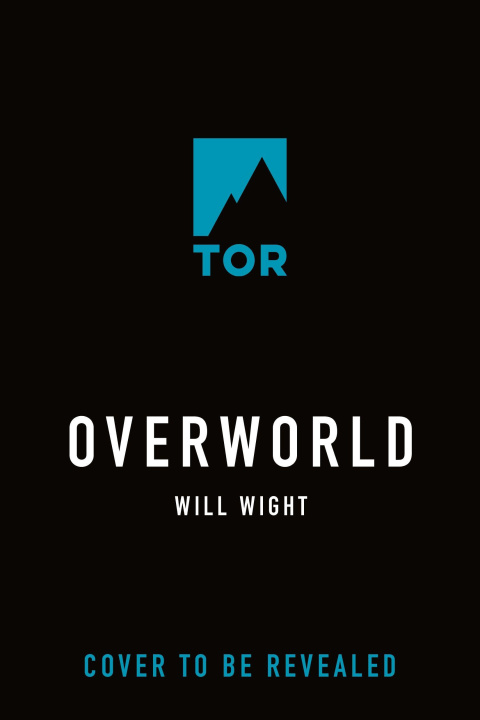 Kniha Overworld Will Wight