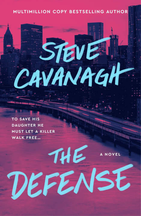 Kniha Defense Steve Cavanagh