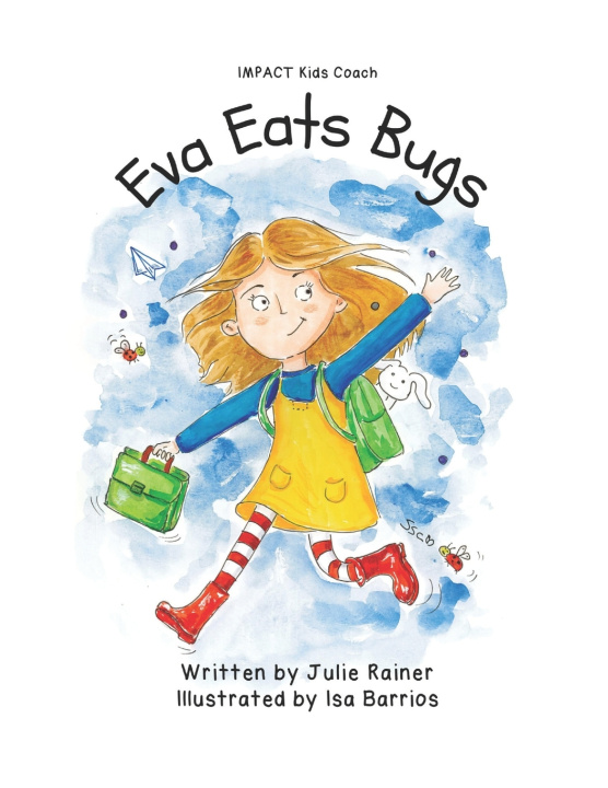Könyv Eva Eats Bugs Julie Rainer