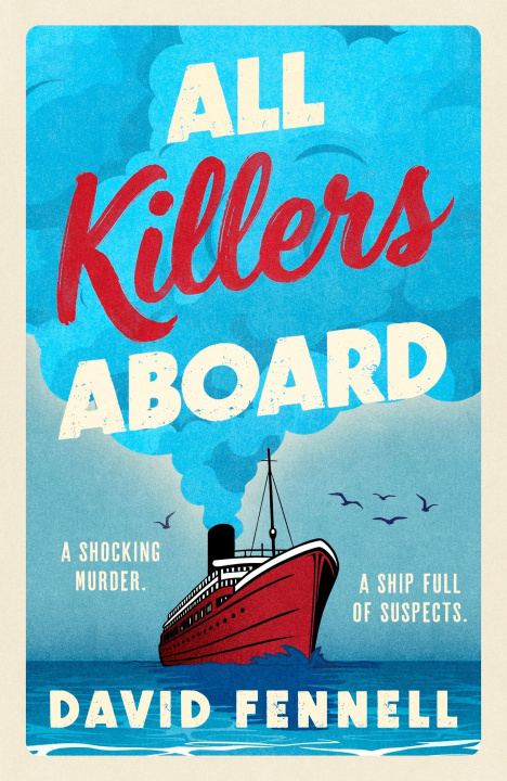 Kniha All Killers Aboard David Fennell