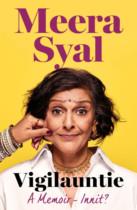 Kniha Vigilauntie Meera Syal