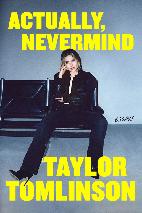Kniha Actually, Nevermind Taylor Tomlinson