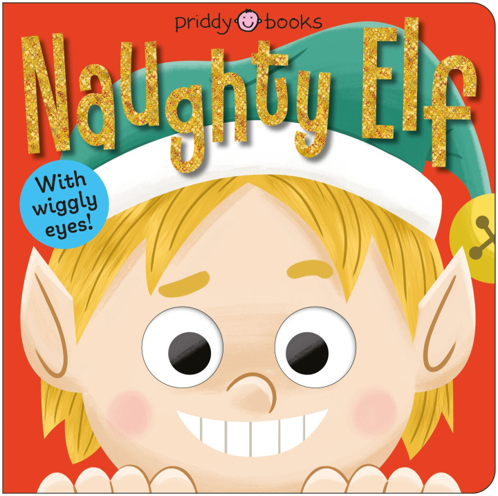 Kniha Naughty Elf Priddy Books