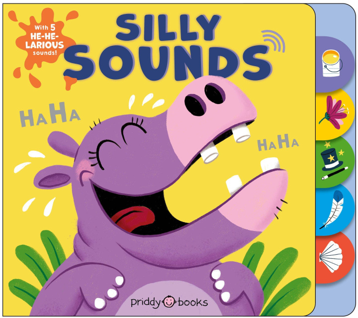 Kniha Silly Sounds Priddy Books