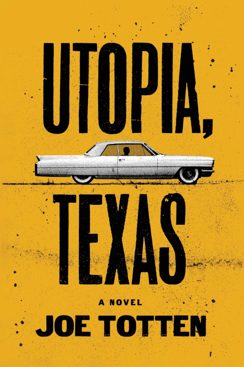 Knjiga Utopia, Texas Joe Totten