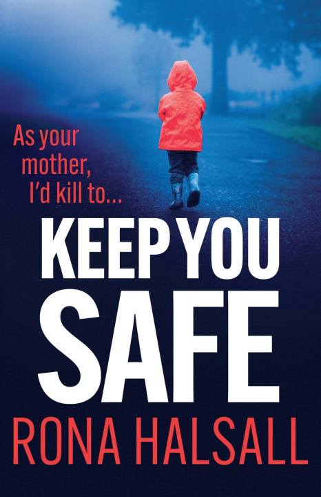 Kniha Keep You Safe Rona Halsall