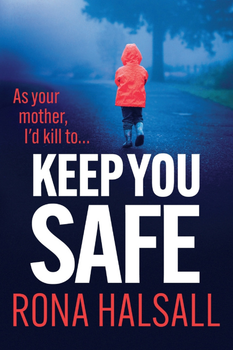 Kniha Keep You Safe Rona Halsall