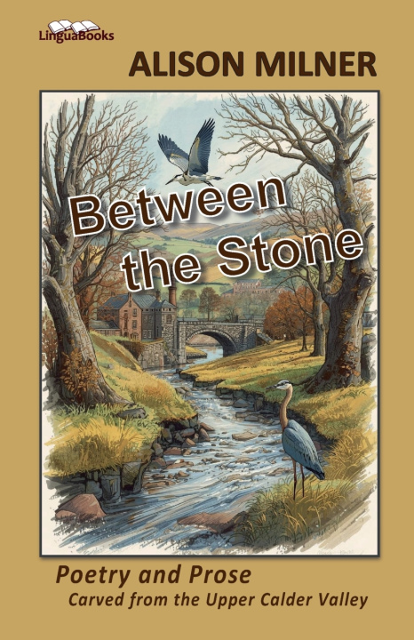 Könyv Between the Stone Alison Milner