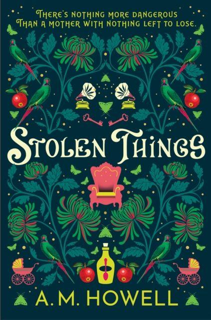 Kniha Stolen Things A.M. Howell