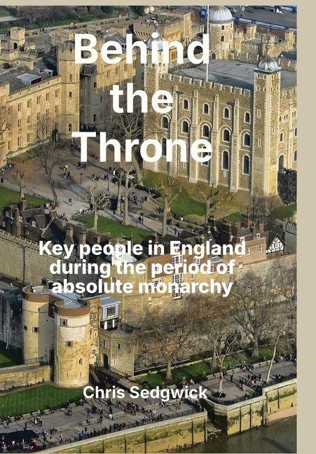 Kniha Behind the Throne Chris Sedgwick