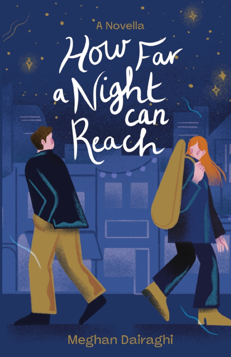 Könyv How Far a Night Can Reach Meghan Dairaghi