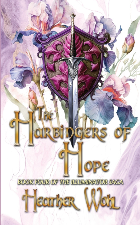 Knjiga The Harbingers of Hope Heather Wohl