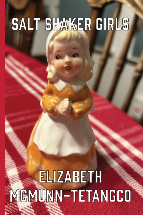 Knjiga Salt Shaker Girls Elizabeth McMunn-Tetangco