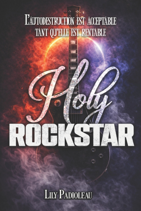 Knjiga Holy Rockstar Lily Padioleau