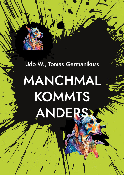 Kniha Manchmal kommts anders Udo W.