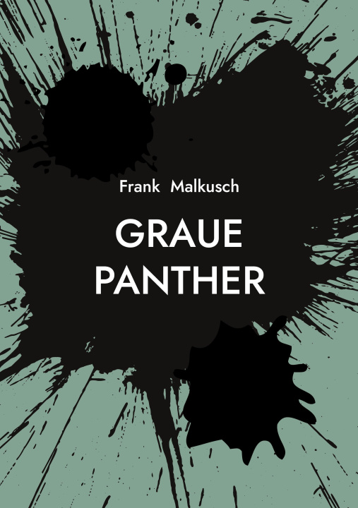 Kniha Graue Panther Frank Malkusch