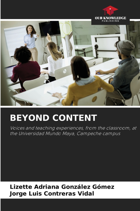 Könyv BEYOND CONTENT Lizette Adriana González Gómez