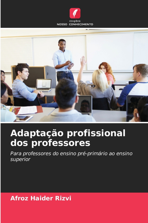 Kniha Adaptação profissional dos professores Afroz Haider Rizvi