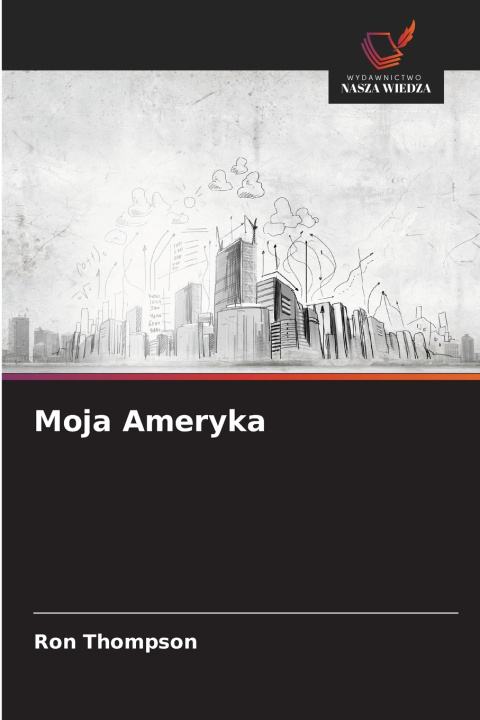 Kniha Moja Ameryka Ron Thompson
