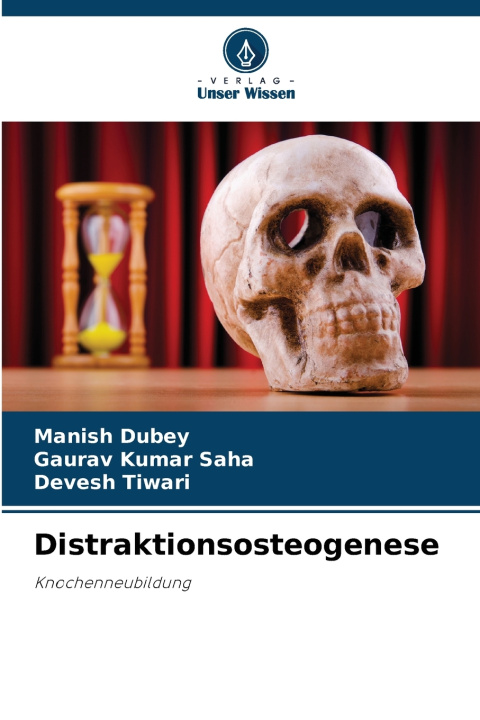 Knjiga Distraktionsosteogenese Manish Dubey