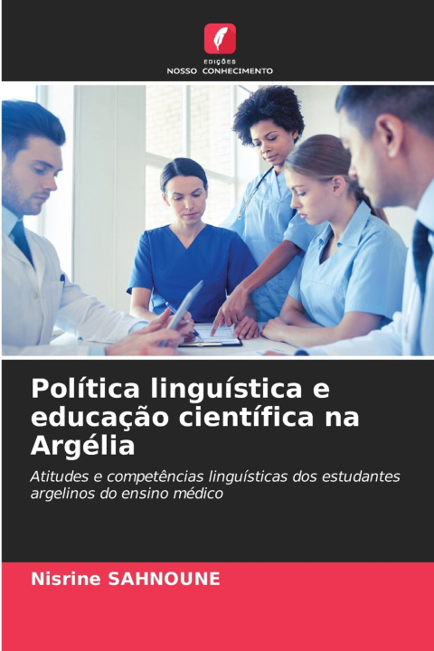 Kniha Política linguística e educação científica na Argélia Nisrine SAHNOUNE