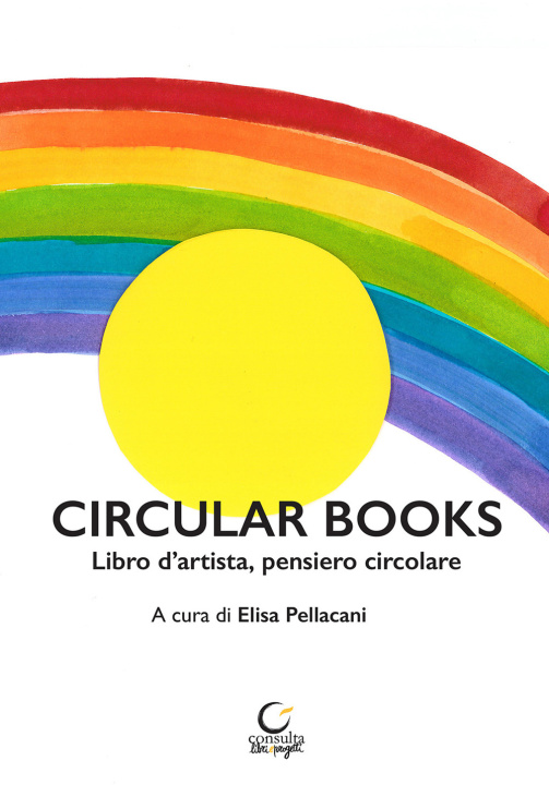 Knjiga Circular books. Libro d'artista, pensiero circolare 