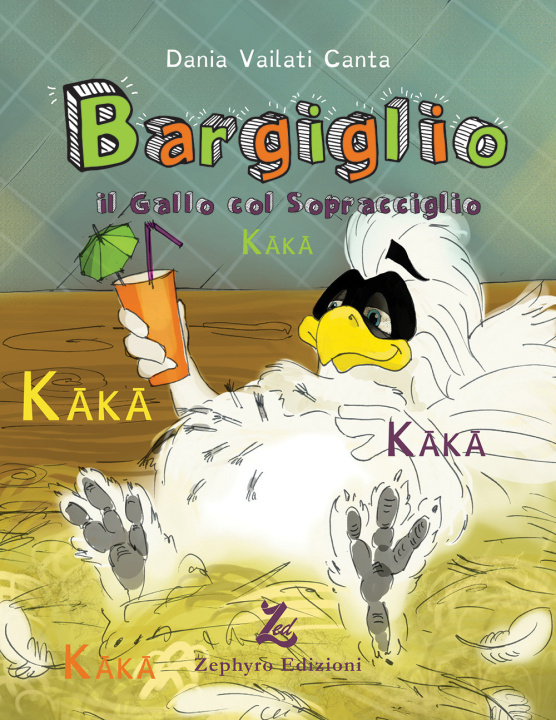Knjiga Bargiglio e Kaka Dania Vailati Canta