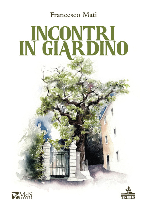 Buch Incontri in giardino Francesco Mati
