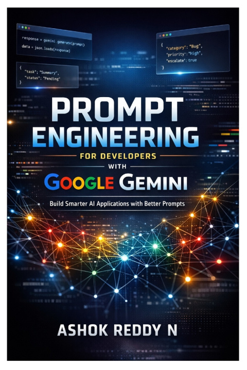 Knjiga Prompt Engineering for Developers with Google Gemini Ashok Reddy Nemilidinne
