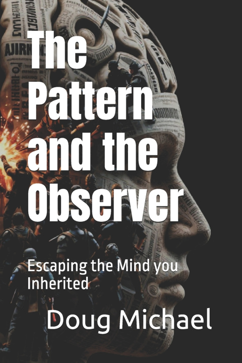 Book The Pattern and the Observer Doug Michael