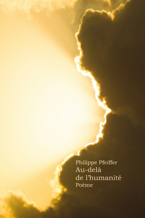Kniha Au-delà de l'humanité Philippe Pfeiffer