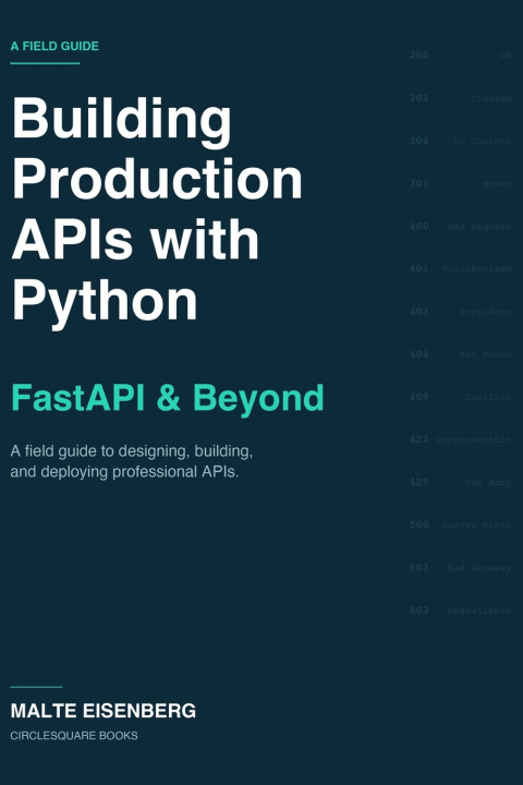 Könyv Building Production APIs with Python Malte Eisenberg