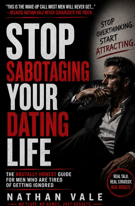 Knjiga Stop Sabotaging Your Dating Life Nathan Vale