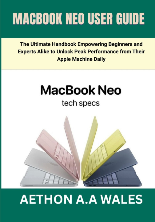 Kniha MACBOOK NEO USER GUIDE AETHON A.A WALES