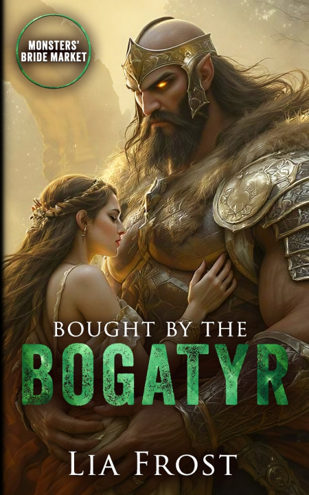 Kniha Bought by the Bogatyr Lia Frost