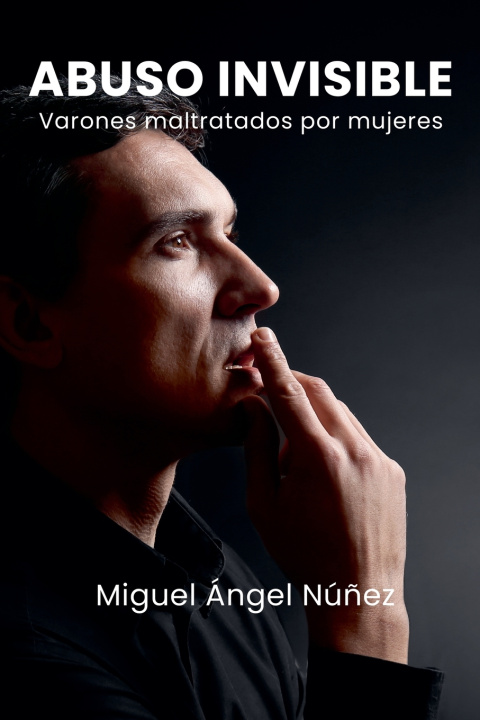 Kniha Abuso invisible Miguel Ángel Núñez