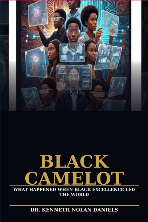 Kniha Black Camelot Kenneth Nolan Daniels