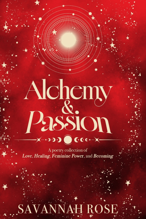 Knjiga Alchemy & Passion Savannah Rose