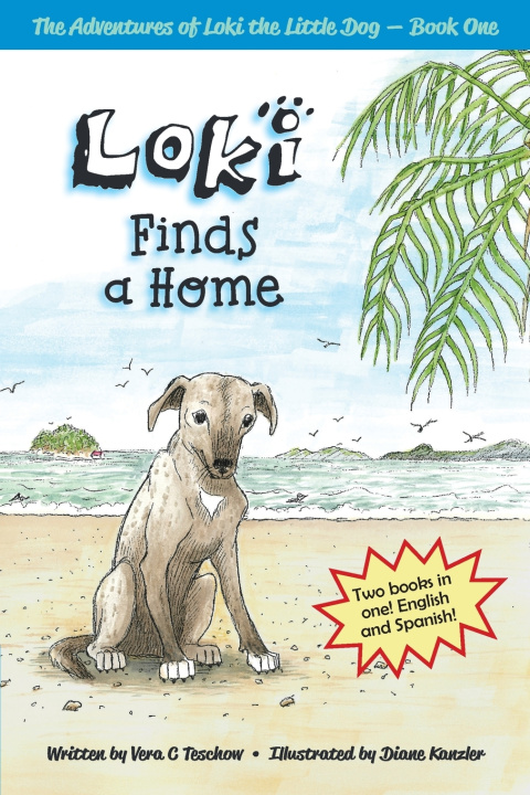 Kniha Loki Finds a Home Vera C Teschow