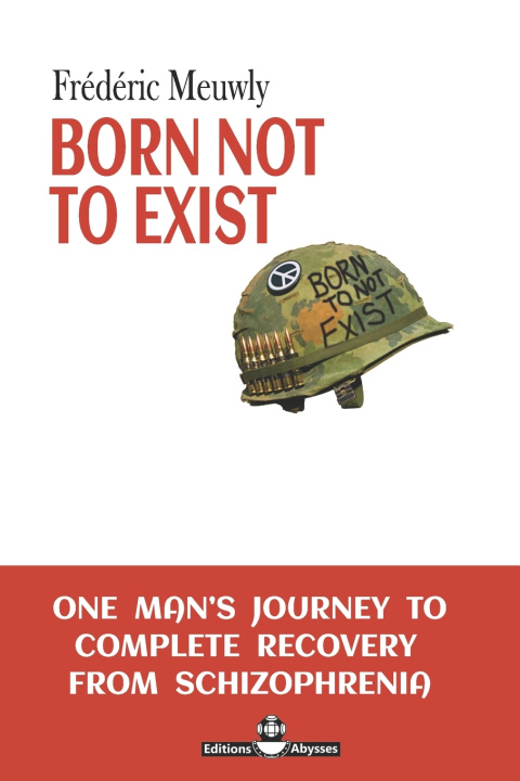 Kniha BORN NOT TO EXIST Frédéric Meuwly