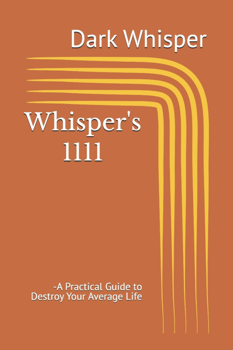 Könyv Whisper's 1111 Dark Whisper