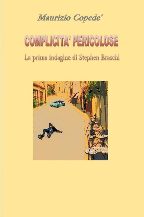 Kniha Complicità pericolose Maurizio Copedé