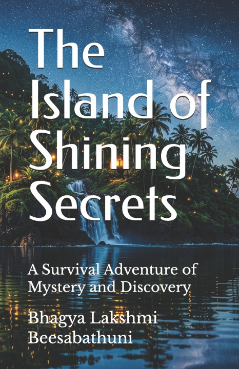 Knjiga The Island of Shining Secrets Bhagya Lakshmi Beesabathuni